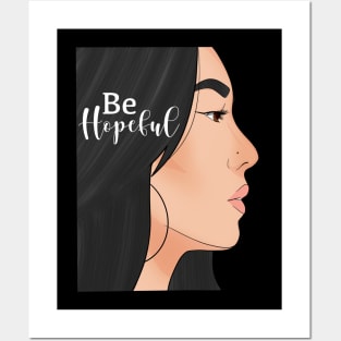 Be Hopeful Posters and Art